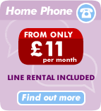 Home phone from only £11 per month - Line rental included - Find out more